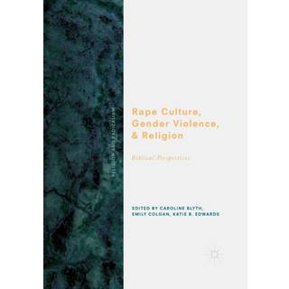 Rape Culture, Gender Violence, and Religion