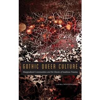 Gothic Queer Culture
