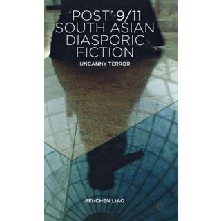 'Post'-9/11 South Asian Diasporic Fiction