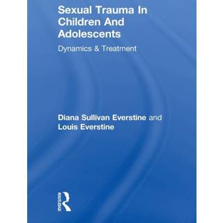 Sexual Trauma In Children And Adolescents