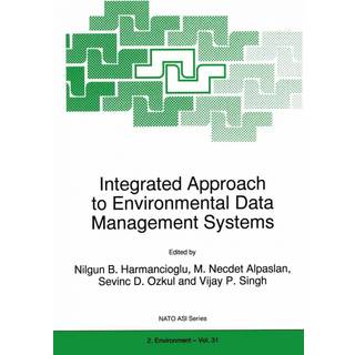 Integrated Approach to Environmental Data Management Systems