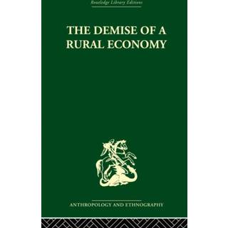 The Demise of a Rural Economy