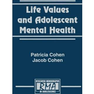 Life Values and Adolescent Mental Health