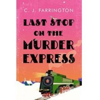 Last Stop on the Murder Express