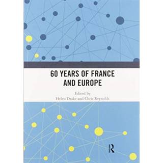 60 years of France and Europe