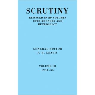 Scrutiny: A Quarterly Review vol. 3 1934-35