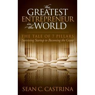 The Greatest Entrepreneur in the World