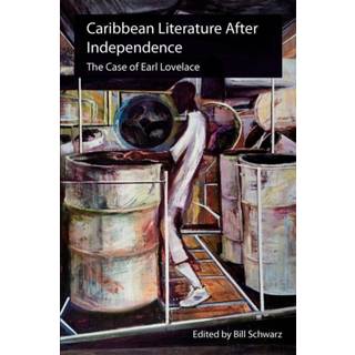 Caribbean Literature After Independence