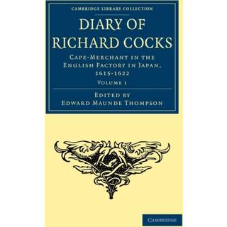 Diary of Richard Cocks, Cape-Merchant in the English Factory in Japan, 1615–1622
