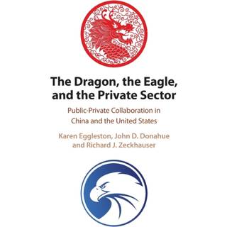 The Dragon, the Eagle, and the Private Sector