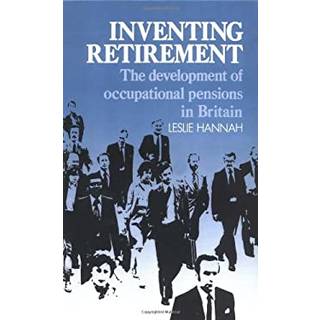 Inventing Retirement