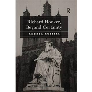 Richard Hooker, Beyond Certainty