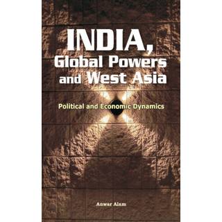 India, Global Powers & West Asia