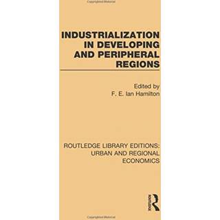 Industrialization in Developing and Peripheral Regions