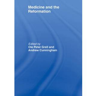 Medicine and the Reformation