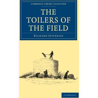 The Toilers of the Field