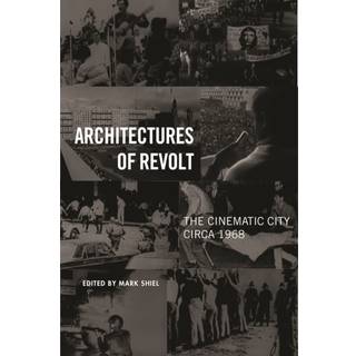 Architectures of Revolt