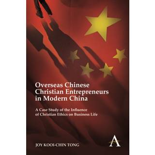 Overseas Chinese Christian Entrepreneurs in Modern China