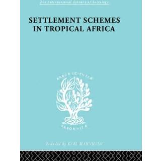 Settlement Schemes in Tropical Africa