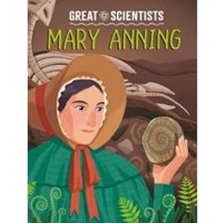 Great Scientists: Mary Anning