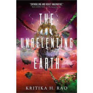 The Rages Trilogy - The Unrelenting Earth