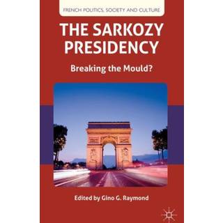 The Sarkozy Presidency