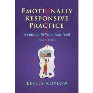 Emotionally Responsive Practice