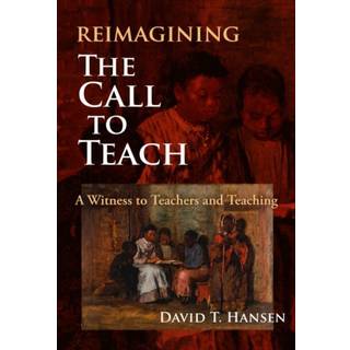Reimagining the Call to Teach