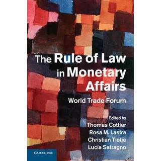 The Rule of Law in Monetary Affairs