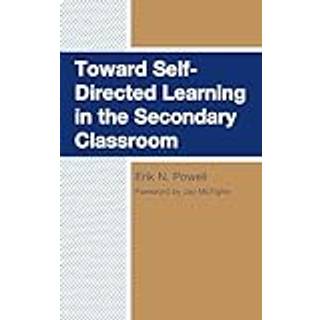 Toward Self-Directed Learning in the Secondary Classroom