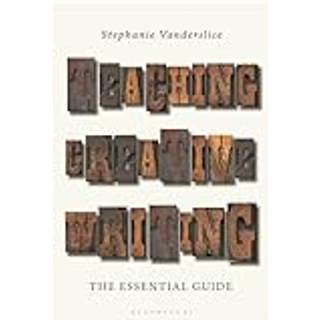 Teaching Creative Writing