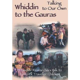 Whiddin to the Gauras / Talking to Our Own