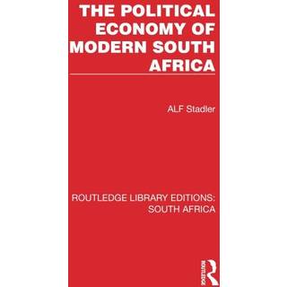The Political Economy of Modern South Africa