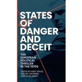States of Danger and Deceit