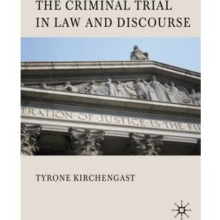 The Criminal Trial in Law and Discourse