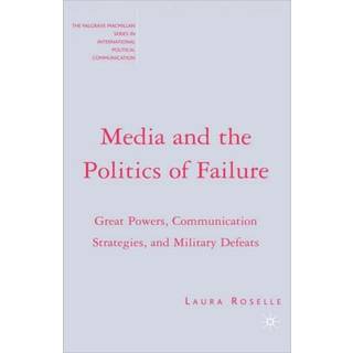 Media and the Politics of Failure