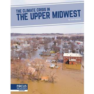 The Climate Crisis in the Upper Midwest