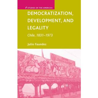 Democratization, Development, and Legality