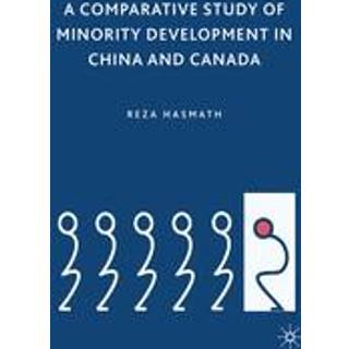 A Comparative Study of Minority Development in China and Canada