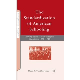The Standardization of American Schooling