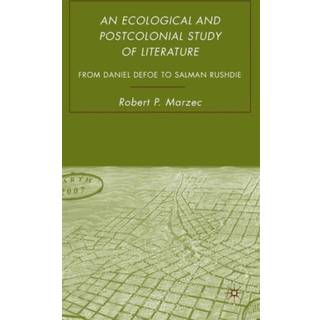 An Ecological and Postcolonial Study of Literature