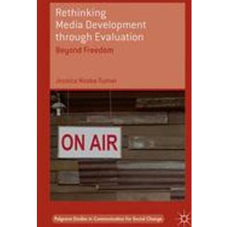 Rethinking Media Development through Evaluation