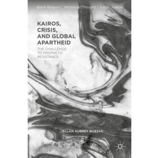 Kairos, Crisis, and Global Apartheid