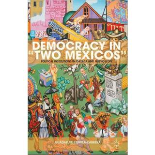 Democracy in “Two Mexicos”