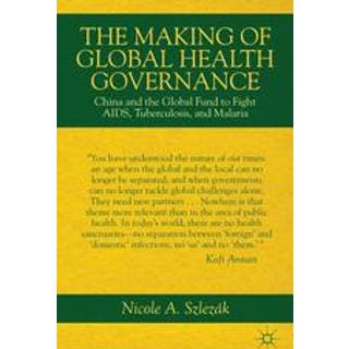 The Making of Global Health Governance
