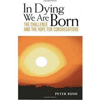 In Dying We Are Born