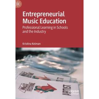 Entrepreneurial Music Education