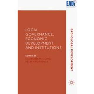 Local Governance, Economic Development and Institutions