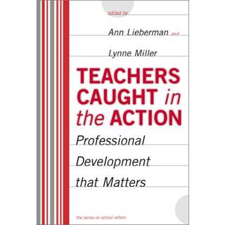 Teachers Caught in the Action