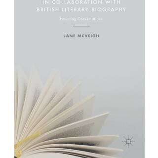 In Collaboration with British Literary Biography